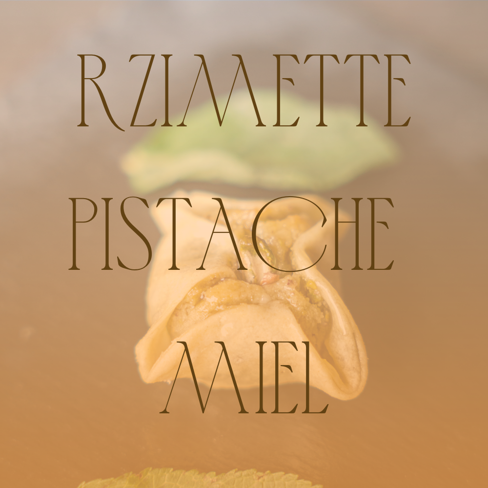 Rzimette - Pistache Miel